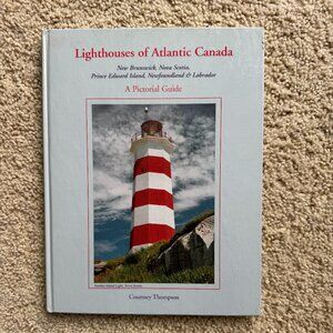 Lighthouses of Atlantic Canada by Courtney Thompson